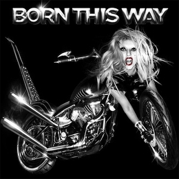 Born This Way（ボーン・ディス・ウェイ）