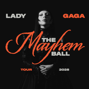 レディー・ガガのライブツアー「The Mayhem Ball」（ザ・メイヘム・ボール）