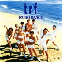 trfのアルバム「EZ DO DANCE」