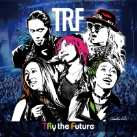 trfのシングル「TRy the Future」